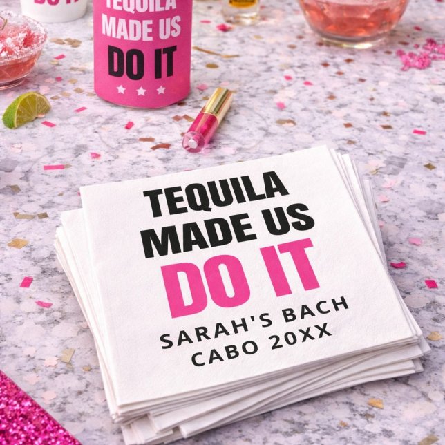 Servilleta De Papel Tequila Made Us Do It | Bride Squad Drinking (Subido por el creador)