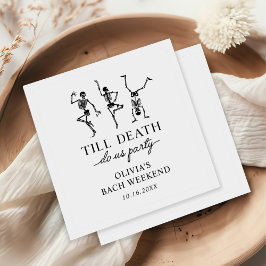 Servilleta De Papel Till Death Do Us Party Bachelorette Weekend 