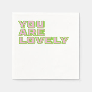 Servilleta De Papel Tipografía de dos colores - Eres un hermoso mantra