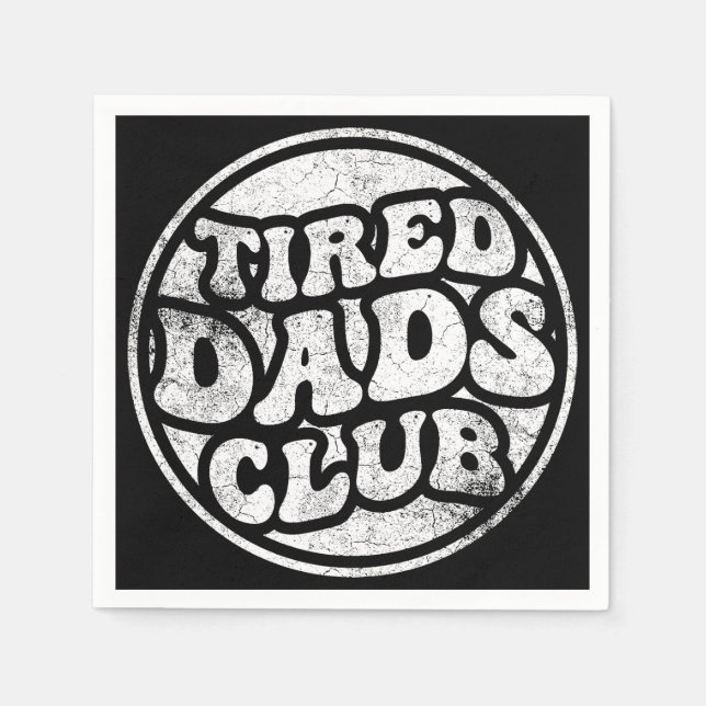 Servilleta De Papel Tired Dads Club Funny (Anverso)
