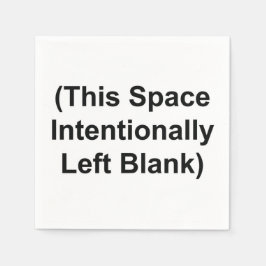 Servilleta De Papel Toallas con "Este espacio se deja en blanco intenc