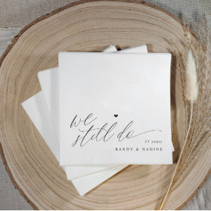 Servilleta De Papel Todavía hacemos elegante aniversario de bodas