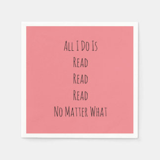 Servilleta De Papel Todo lo que hago es leer