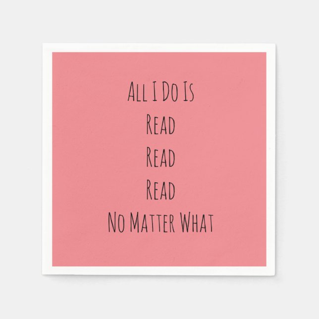 Servilleta De Papel Todo lo que hago es leer (Anverso)