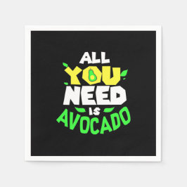 Servilleta De Papel Todo Lo Que Necesitas Es Aguacate