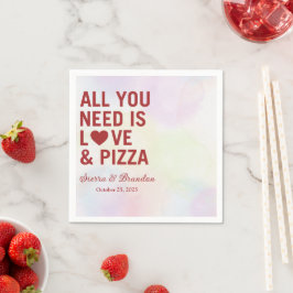 Servilleta De Papel Todo lo que necesitas es amor y pizza Boda moderno