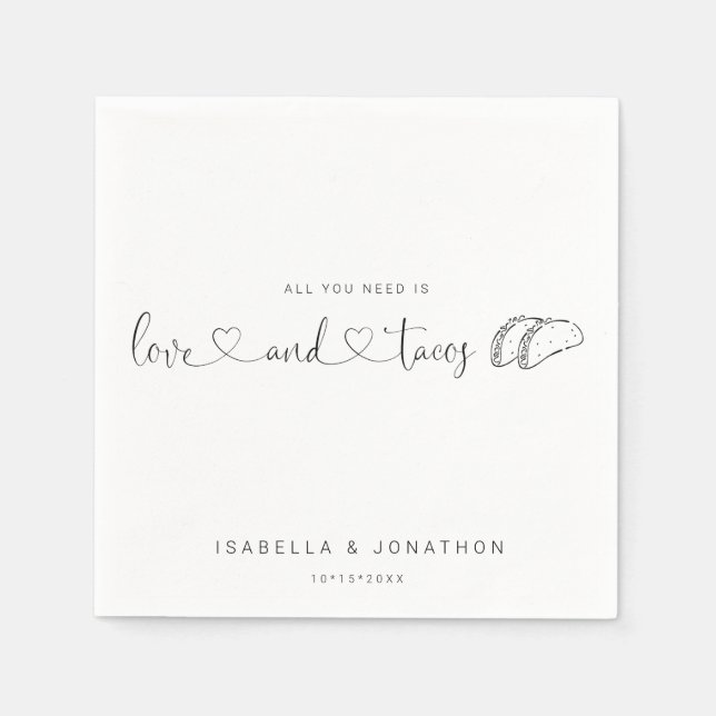 Servilleta De Papel "Todo lo que necesitas es amor y tacos", Boda Napk (Anverso)