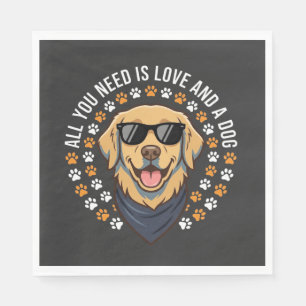 Servilleta De Papel Todo lo que necesitas es amor y un perro_1