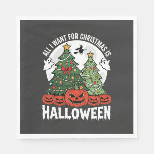 Servilleta De Papel Todo lo que Quiero para Navidad es Halloween