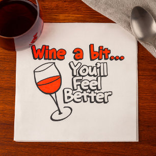 Servilleta De Papel Toma Un Poco De Vino Te Sentirás Mejor