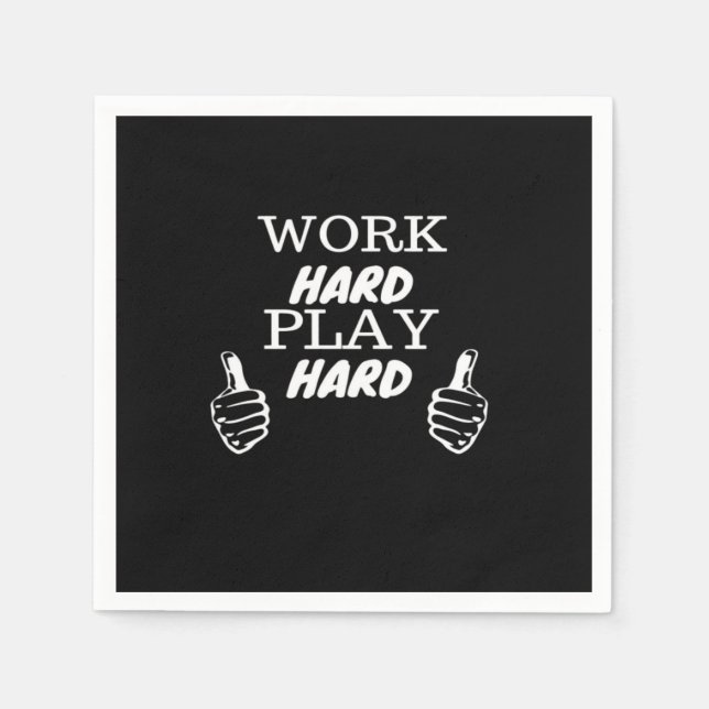 Servilleta De Papel Trabajar duro jugar duro fondo negro con cuello V (Anverso)