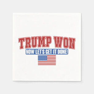 Servilleta De Papel Trump Ganó Ahora Vamos