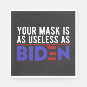 Servilleta De Papel Tu Máscara Es Tan Inútil Como Biden