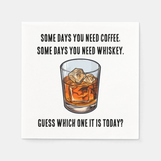 Servilleta De Papel ¿Tumbler de Whiskey divertido - Café o Whiskey? (Anverso)
