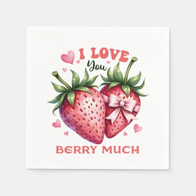 Servilleta De Papel Valentine Gift | Te Amo Berry Mucho (Anverso)