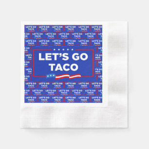 Servilleta De Papel Vamos a hacer que Taco Trump se muera de risa