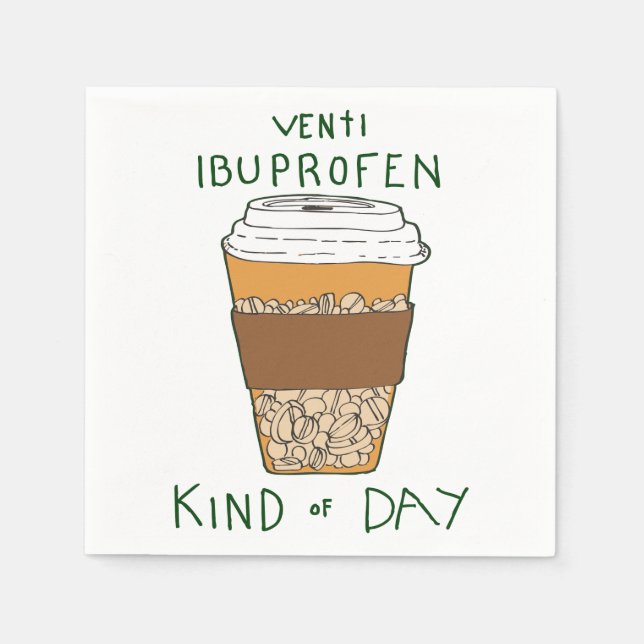 Servilleta De Papel Venti Ibuprofen Kind of Day (Anverso)