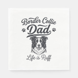 Servilleta De Papel Vida de papá Border Collie es dura diseño de camis