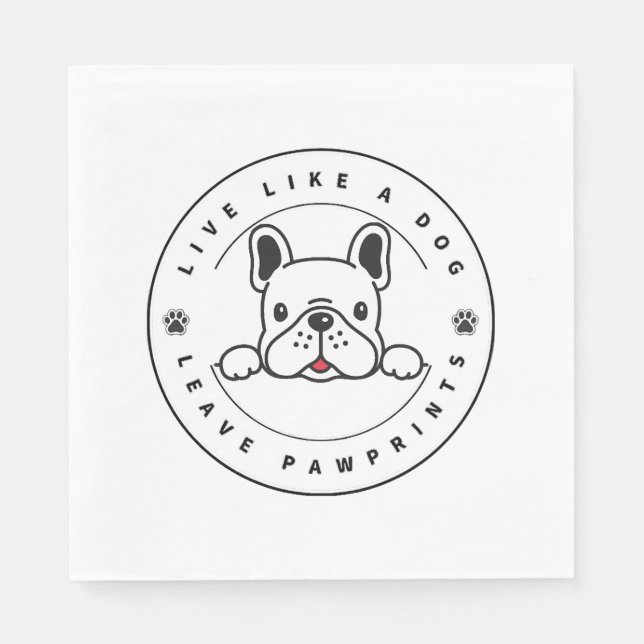 Servilleta De Papel Vivir como un perro deja huellas (2) (Anverso)