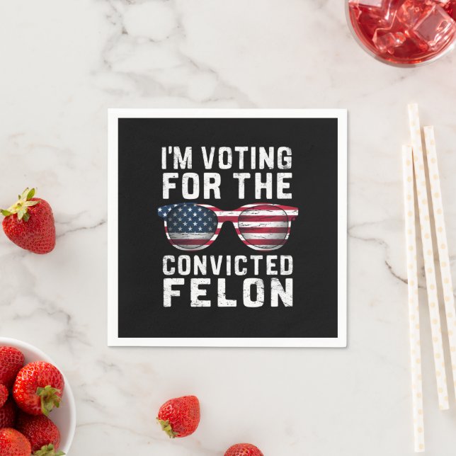 Servilleta De Papel Voto por el convicto Felon Pro Trump 2024 (In situ)