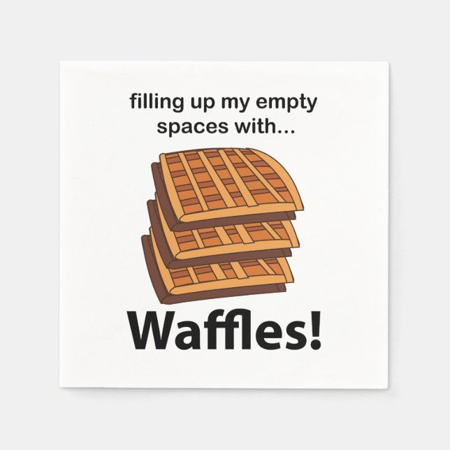 Servilleta De Papel Waffles Llenando Mis Espacios Vacíos Con Waffles (Anverso)