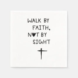 Servilleta De Papel Walk by faith not by sight 