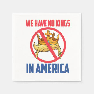 Servilleta De Papel We Have No Kings In America Napkins