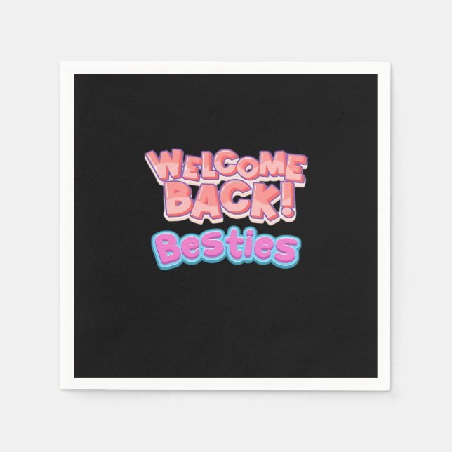 Servilleta De Papel Welcome Back Bestie Classic (Anverso)