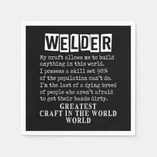 Servilleta De Papel Welder Craft Profession Welding Weld Metal Gift