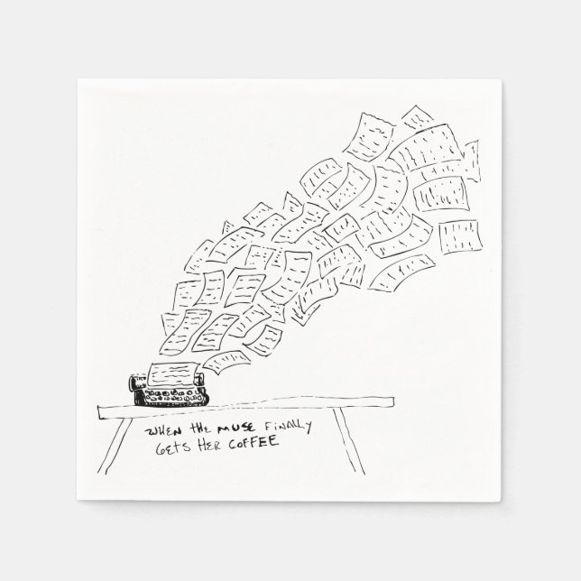 Servilleta De Papel When the Muse Finally Gets Her Coffee (Anverso)