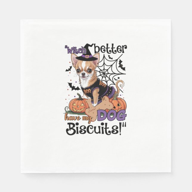 Servilleta De Papel Witch better have my Dog Biscuits Cute Halloween C (Anverso)