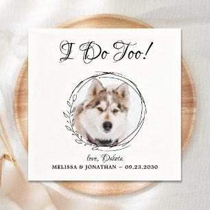 Servilleta De Papel Yo hago muy elegante Boda de foto de perro Mascota