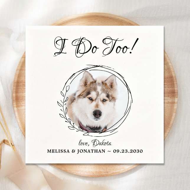 Servilleta De Papel Yo hago muy elegante Boda de foto de perro Mascota (Subido por el creador)