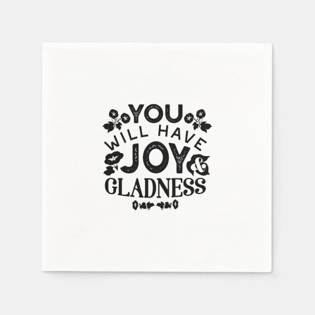 Servilleta De Papel You Will Have Joy and Gladness Inspirational Quote (Anverso)