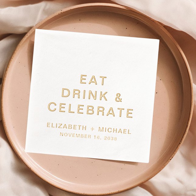 Servilletas Con Brillo Chic Eat Drink celebra la boda (Elevate your wedding reception decor with these elegant Eat Drink & Celebrate foil napkins)