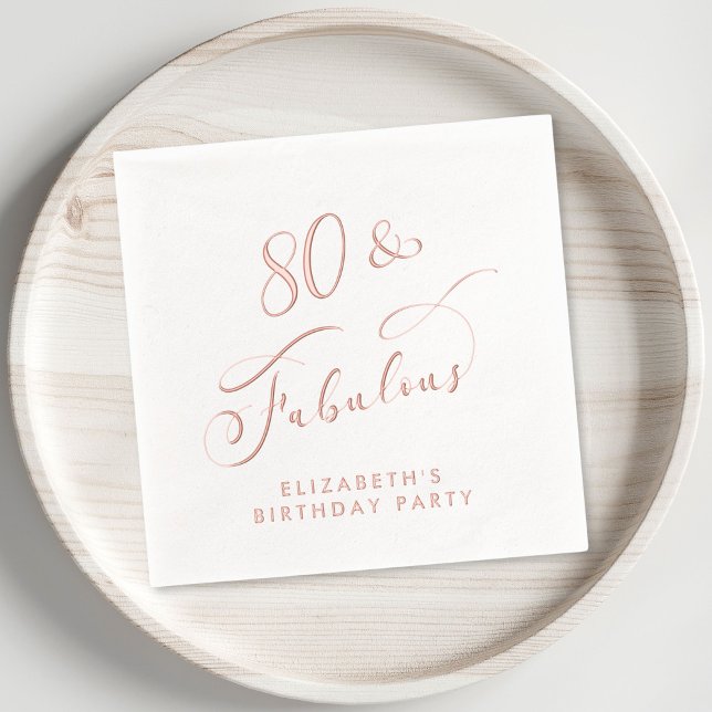 Servilletas Con Brillo Elegante Rosa de oro de la Fiesta de Cumpleaños 80 (Elevate your 80th birthday party decor with these elegant "80 & Fabulous" rose gold foil napkins)