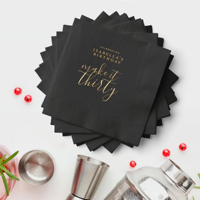 Servilletas Con Brillo Make It Thirty Black Martini 30 cumpleaños (Subido por el creador)