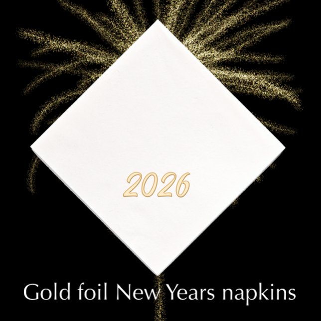 Servilletas Con Brillo Moderno Personalizado elegante 2026 Oro Fiesta de  (Stylish elegant gold foil New Year’s napkins for a classy celebration table.
)
