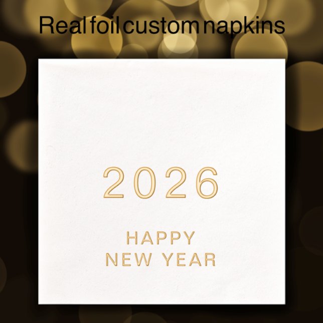 Servilletas Con Brillo Personalizado moderno texto Feliz Año Nuevo 2026 o (Customize these gold foil New Years Eve modern minimalist napkins. )