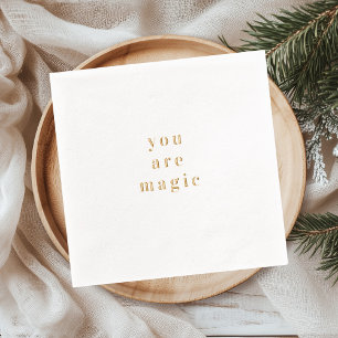 Servilletas Con Brillo You Are Magic Gold Foil Quote 