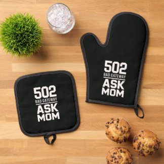 Set De Manoplas 502 Bad Gateway Ask Mom Tech Kitchen Humor