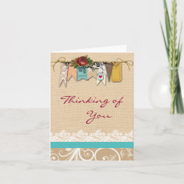 Shabby Chic Pensando en tu tarjeta de felicitación