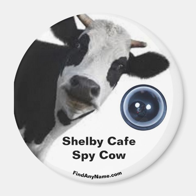 Shelby Cafe Imán de diversión para vacas espía (Frente)