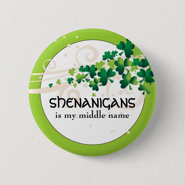 Shenanigans es mi botón de nombre medio (Anverso)