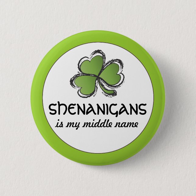 Shenanigans es mi botón de nombre medio (Anverso)