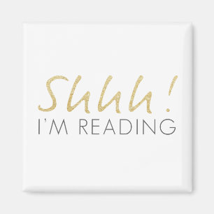 ¡Shhh! Estoy leyendo imán