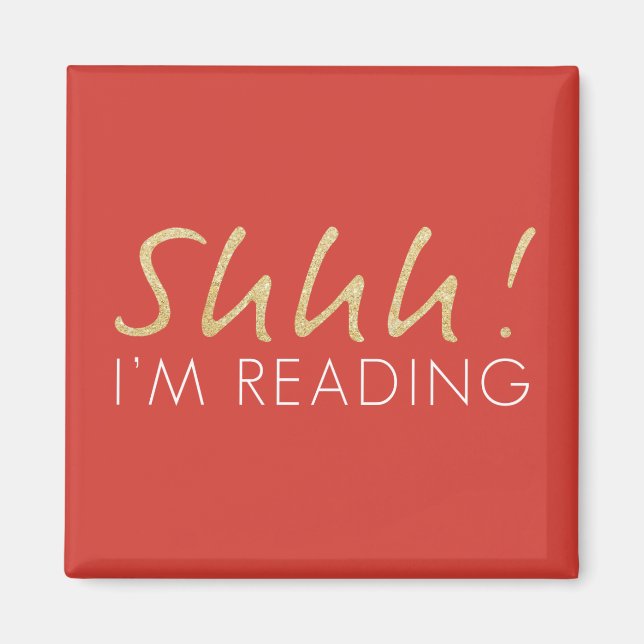 ¡Shhh! Estoy leyendo imán (Frente)
