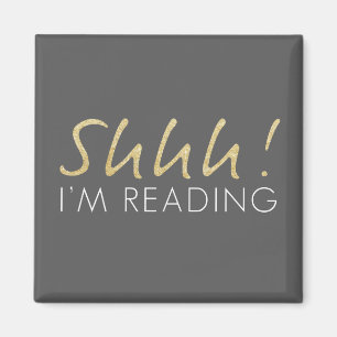 ¡Shhh! Estoy leyendo imán