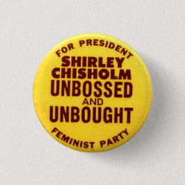 Shirley Chisolm - botón