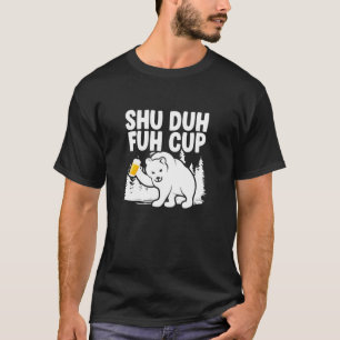 Shu Duh Fuh Cup Camping Cerveza Camiseta De Oso Be